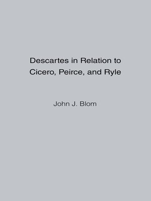 cover image of Descartes in Relation to Cicero, Peirce, and Ryle